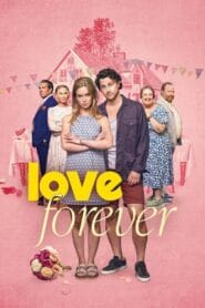 Love Forever (2025) Hindi Dubbed (DD 5.1) & English [Dual Audio] WEB-DL 1080p 720p HD