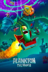 Plankton: The Movie (2025) WEB-DL Dual Audio Download {Hindi-English} 480p [304MB] | 720p [740MB] | 1080p [1.6GB]