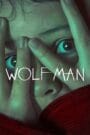 Download Wolf Man (2025) BluRay Dual Audio {Hindi-English} 720p [1.1GB] | 1080p [2.2GB]